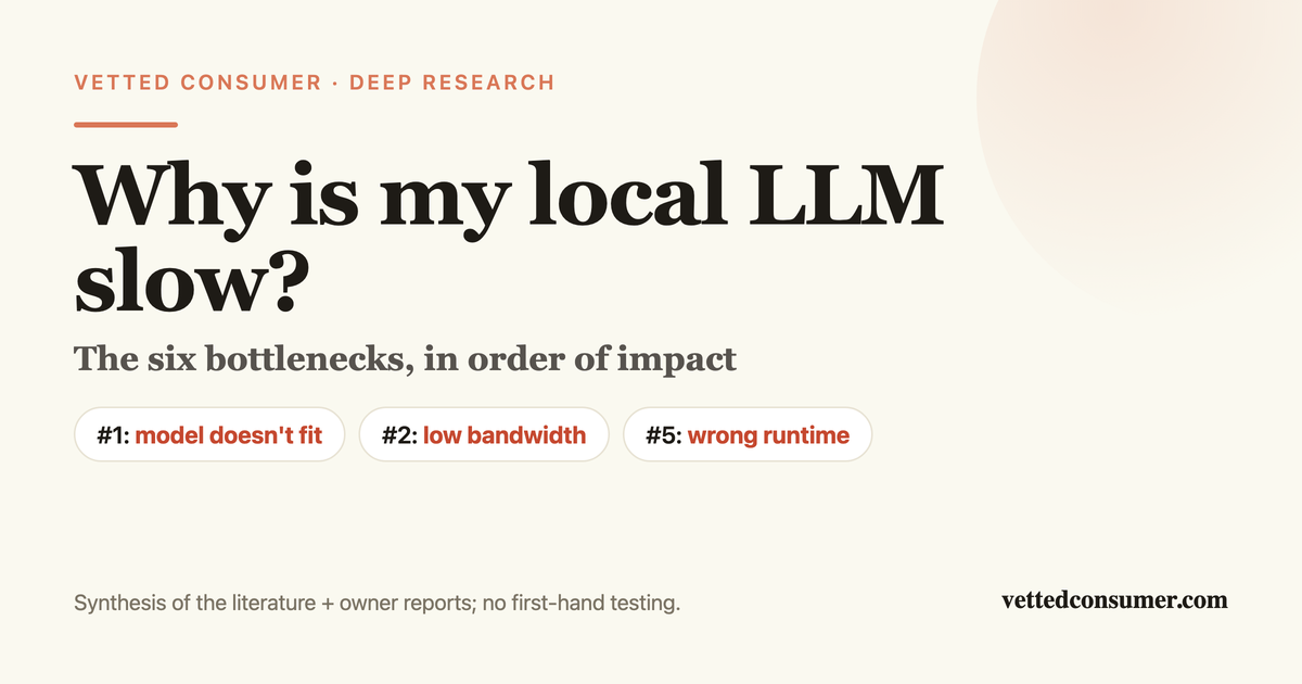 Why Is My Local LLM So Slow? The 6 Bottlenecks, in Order